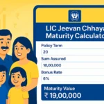 LIC-Jeevan-Chhaya-Maturity-Calculator