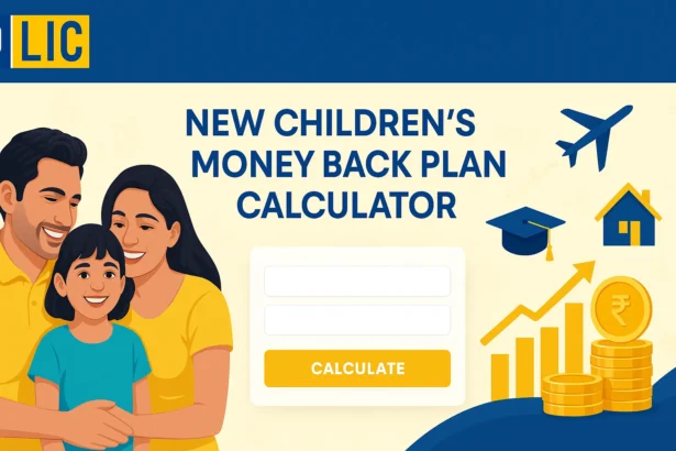 LIC-New-Children-Money-Back-Calculator