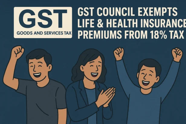 GST Exemption on Life & Health Insurance Premiums