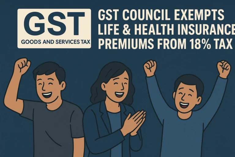 GST Exemption on Life & Health Insurance Premiums