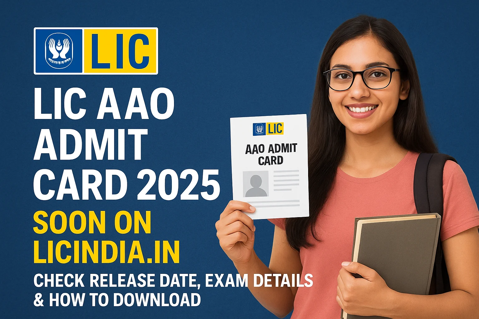 LIC AAO Admit Card 2025