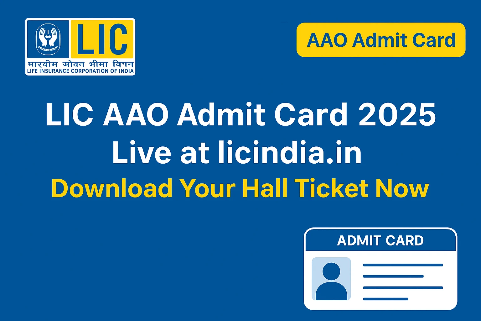 LIC AAO Admit Card 2025 live