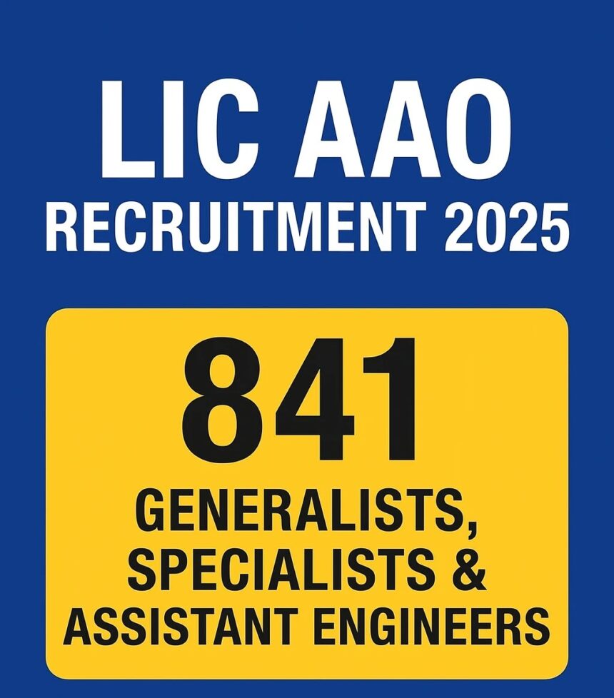 LIC AAO Recruitment 2025