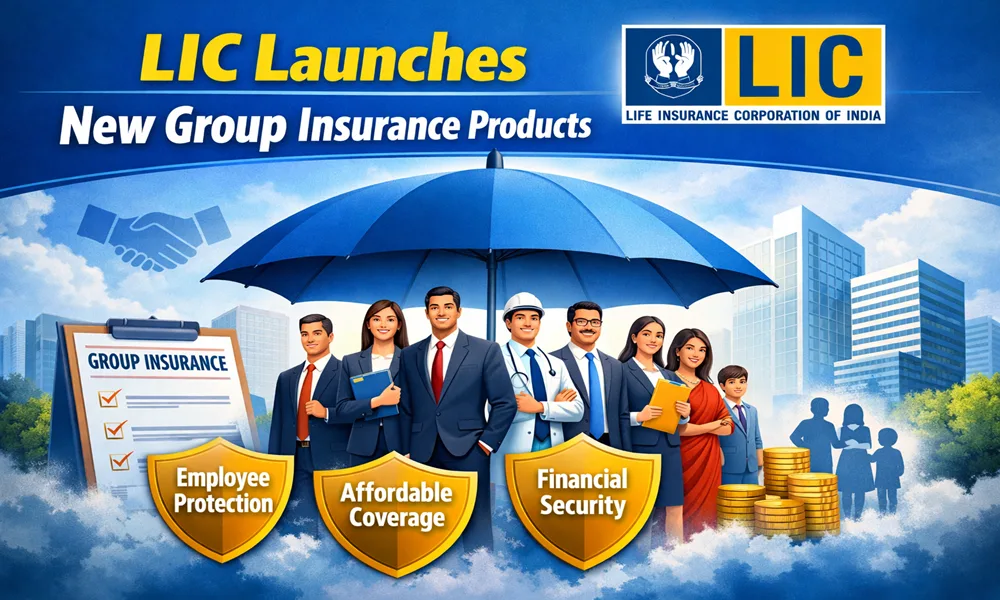 LIC new group insurance products